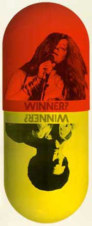 Pill-shaped postet of Janis Joplin and Jimi Hendrix, with text saying "Winner?"