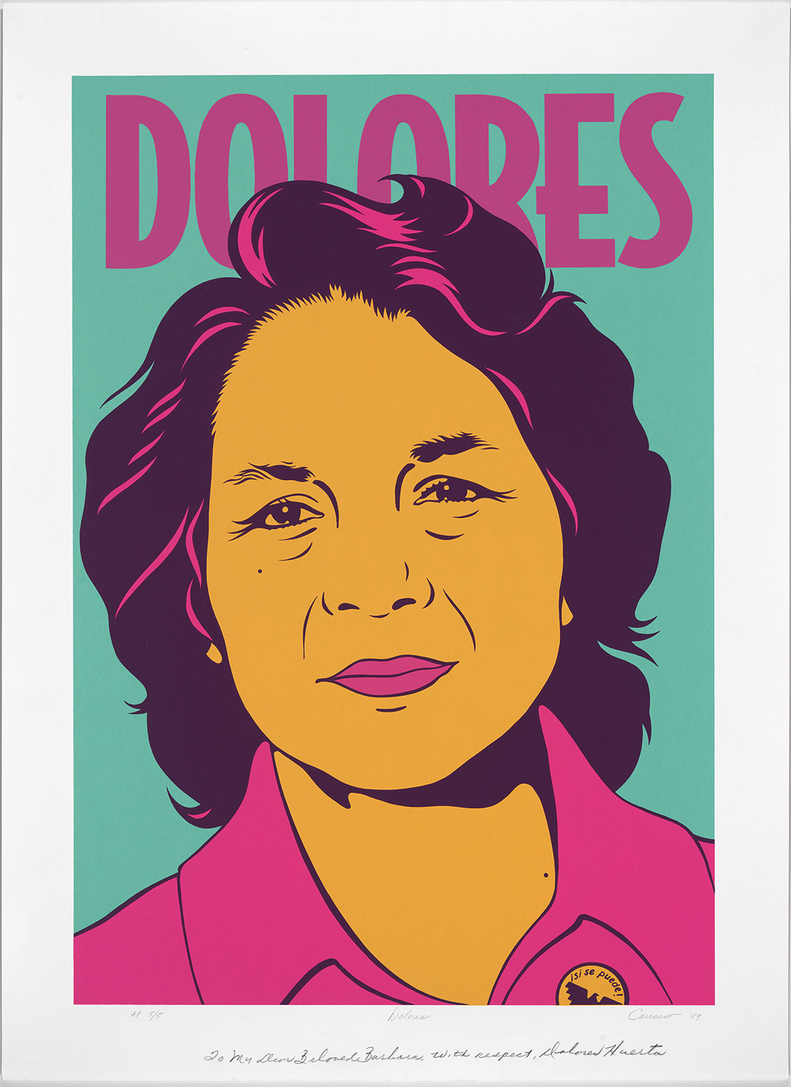 Poster of Dolores Huerta, reading "Dolores" at top
