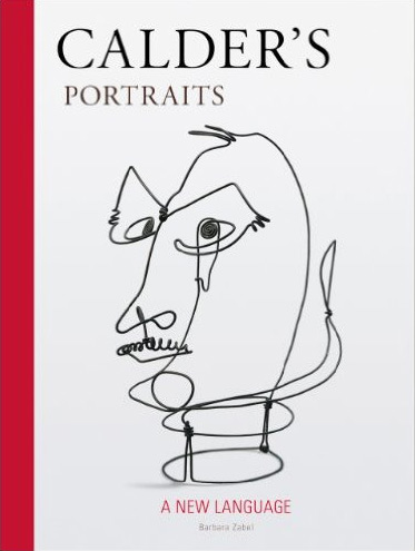 Calder's Portraits Book cover featuring wire portrait on cover