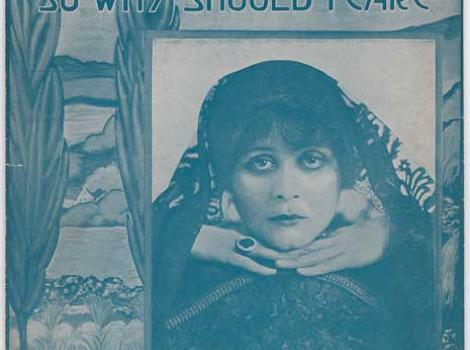 Portrait of Theda Bara with words "I've Lost You, So Why Should I Care"