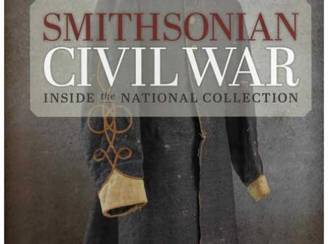 Cover of the book "Smithsonian Civil War" which has a military jacket in the background behind the title